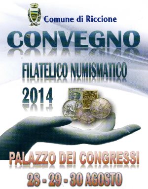 Convegno Filatelico Numismatico 2014 Riccione